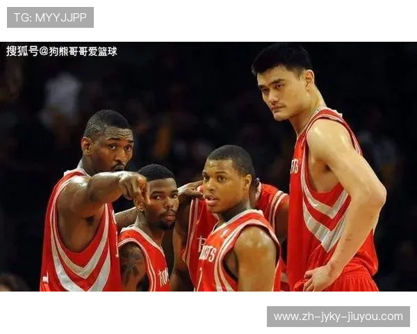 姚明时期火箭队重要球员名单及赛季回顾