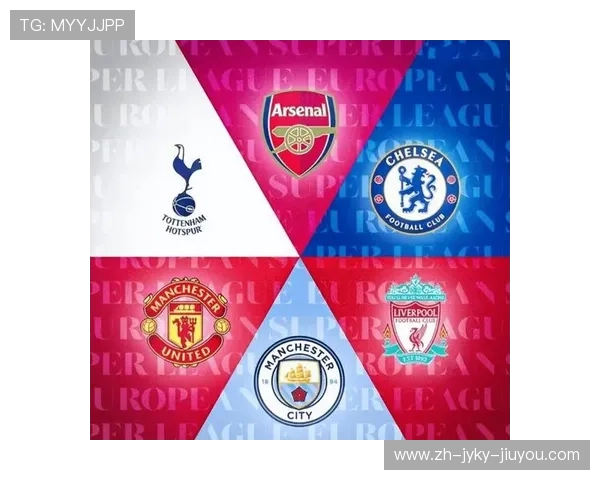 英超球队情况:全面了解英超球队的现状与未来走势 英超球队情况:全面了解英超球队的现状与未来走势